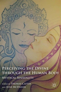 Cover image: Perceiving the Divine through the Human Body 9780230119741