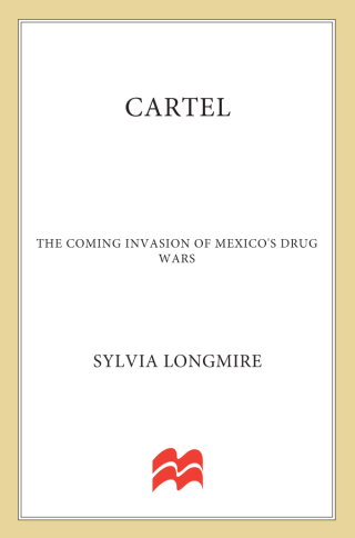Imagen de portada: Cartel: The Coming Invasion of Mexico's Drug Wars 9780230111370
