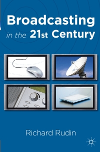 Omslagafbeelding: Broadcasting in the 21st Century 1st edition 9780230013186
