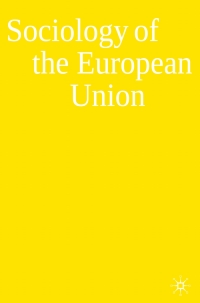 Imagen de portada: Sociology of the European Union 1st edition 9780230207127