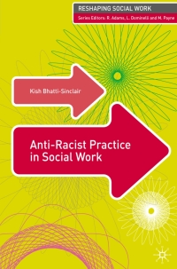 Imagen de portada: Anti-Racist Practice in Social Work 1st edition 9780230013070