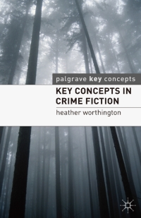Cover image: Key Concepts in Crime Fiction 1st edition 9780230551251
