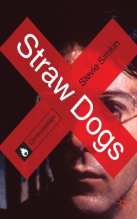 Omslagafbeelding: Straw Dogs 1st edition 9780230296701