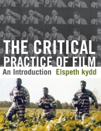 Omslagafbeelding: The Critical Practice of Film 1st edition 9780230229754