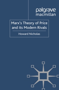 Cover image: Marx's Theory of Price and its Modern Rivals 9780230302570