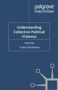 Cover image: Understanding Collective Political Violence 9780230285460