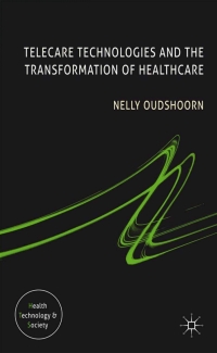 Immagine di copertina: Telecare Technologies and the Transformation of Healthcare 9780230300200