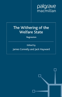 Omslagafbeelding: The Withering of the Welfare State 9780230337145
