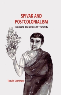 Imagen de portada: Spivak and Postcolonialism 9780230298910