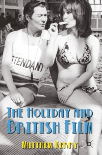 Immagine di copertina: The Holiday and British Film 9780230301047