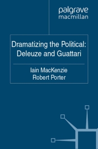 Cover image: Dramatizing the Political: Deleuze and Guattari 9780230580718