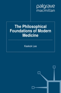 Titelbild: The Philosophical Foundations of Modern Medicine 9780230348295