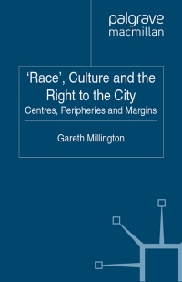 صورة الغلاف: 'Race', Culture and the Right to the City 9780230202702