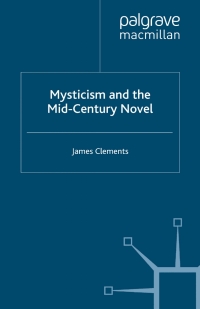 Cover image: Mysticism and the Mid-Century Novel 9780230303546