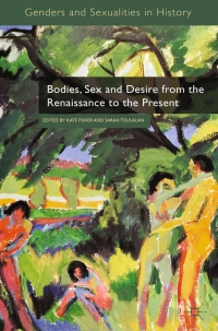 Imagen de portada: Bodies, Sex and Desire from the Renaissance to the Present 9780230283688