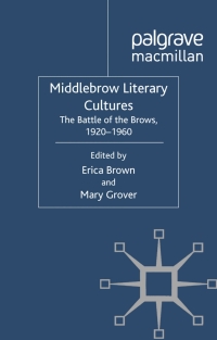 Imagen de portada: Middlebrow Literary Cultures 9780230298361