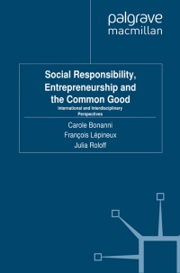 Imagen de portada: Social Responsibility, Entrepreneurship and the Common Good 9780230292833