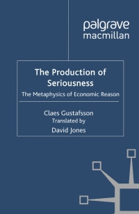 Cover image: The Production of Seriousness 9780230354883