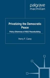 Cover image: Privatizing the Democratic Peace 9781403996886