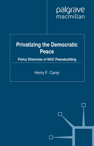 Imagen de portada: Privatizing the Democratic Peace 9781403996886