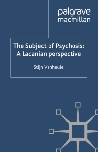 Immagine di copertina: The Subject of Psychosis: A Lacanian Perspective 9780230276642