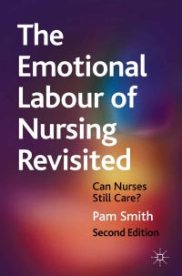Cover image: The Emotional Labour of Nursing Revisited 2nd edition 9780230202627