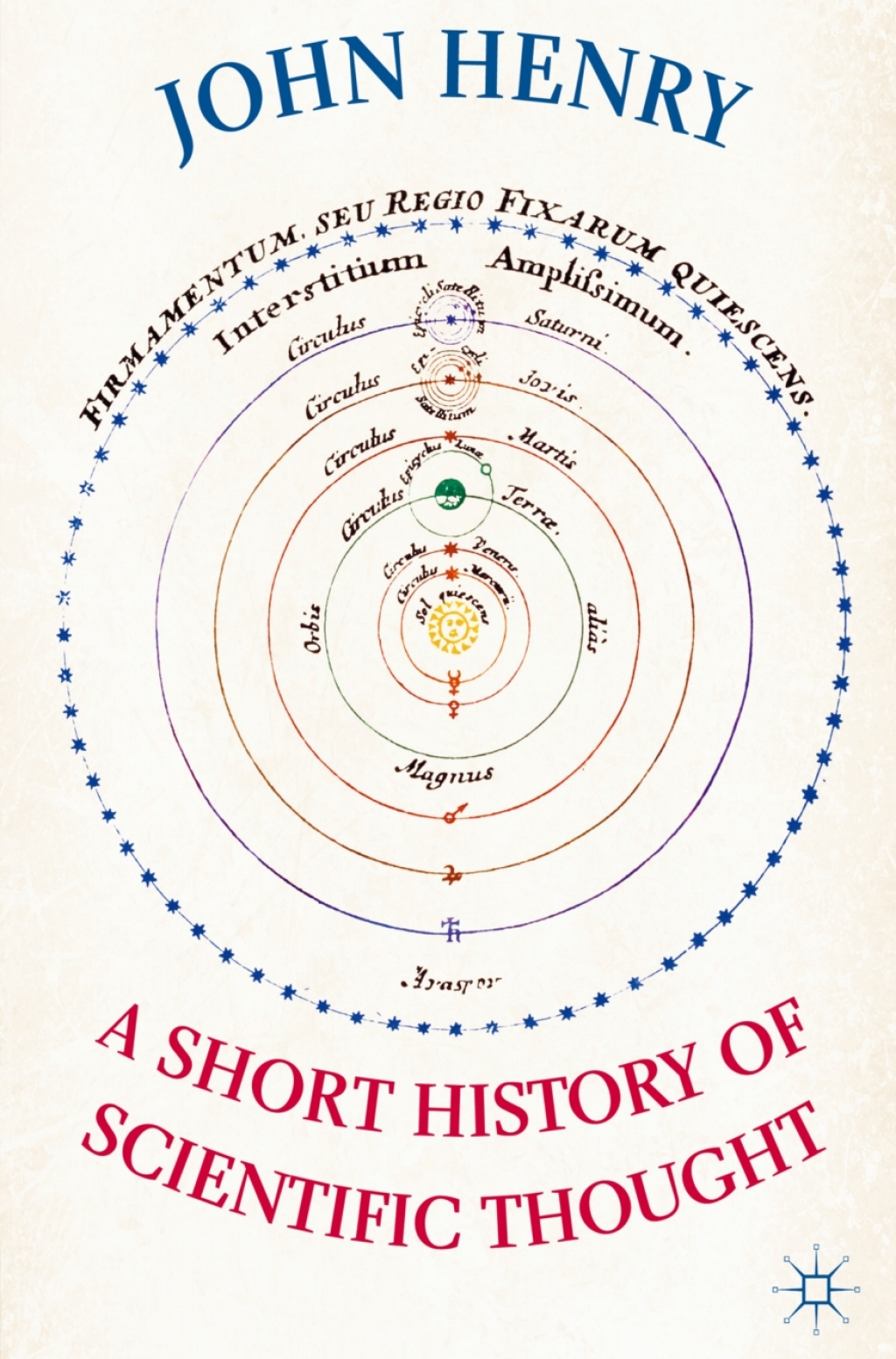 A Short History of Scientific Thought 1st Edition