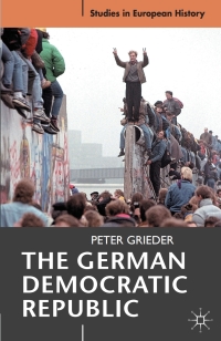 Cover image: The German Democratic Republic 1st edition 9780230579378