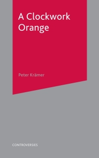 Cover image: A Clockwork Orange 1st edition 9780230302129