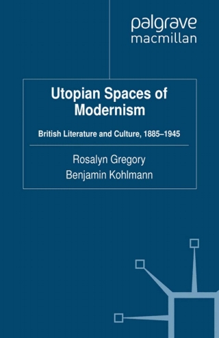 Cover image: Utopian Spaces of Modernism 9780230303720