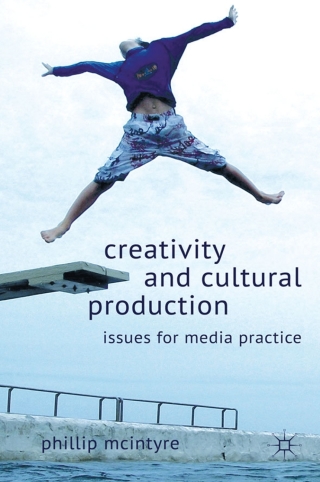 صورة الغلاف: Creativity and Cultural Production 9780230272286