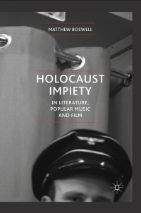 Cover image: Holocaust Impiety in Literature, Popular Music and Film 9780230231955