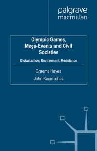 Cover image: Olympic Games, Mega-Events and Civil Societies 9780230244177