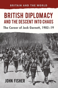 Cover image: British Diplomacy and the Descent into Chaos 9780230348974
