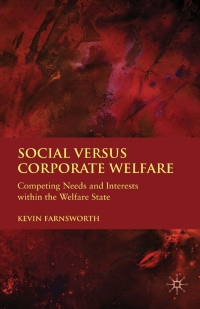 Imagen de portada: Social versus Corporate Welfare 9780230274532