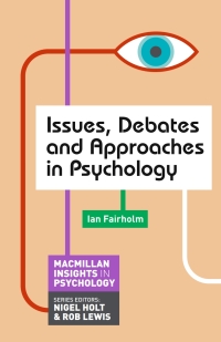 Imagen de portada: Issues, Debates and Approaches in Psychology 1st edition 9780230295377