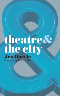 Omslagafbeelding: Theatre and the City 1st edition 9780230205222