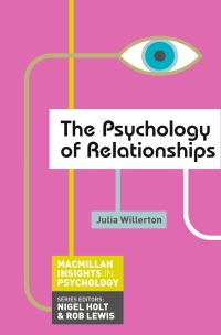صورة الغلاف: The Psychology of Relationships 1st edition 9780230249417