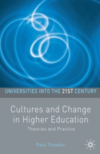 Imagen de portada: Cultures and Change in Higher Education 1st edition 9781403948533