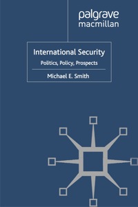 Cover image: International Security: Politics, Policy, Prospects 9780230203150