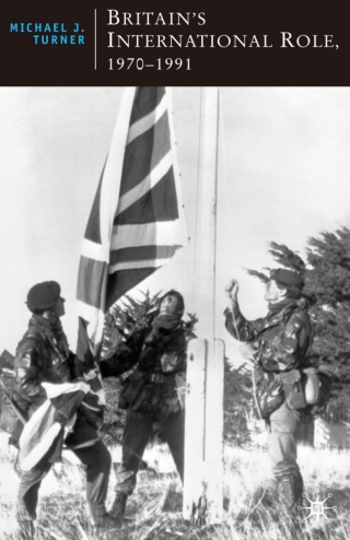 Cover image: Britain's International Role, 1970-1991 1st edition 9780230577718