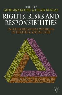 Cover image: Rights, Risks and Responsibilities 1st edition 9780230282889