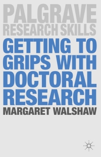 Imagen de portada: Getting to Grips with Doctoral Research 1st edition 9780230369559