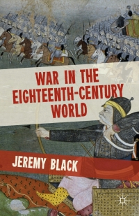 صورة الغلاف: War in the Eighteenth-Century World 1st edition 9780230370012