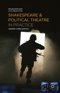 Titelbild: Shakespeare and Political Theatre in Practice 1st edition 9780230370067