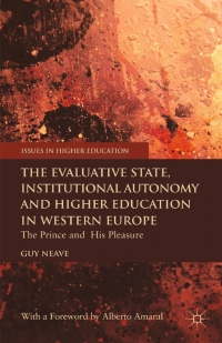 表紙画像: The Evaluative State, Institutional Autonomy and Re-engineering Higher Education in Western Europe 9780230348035