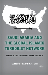 Omslagafbeelding: Saudi Arabia and the Global Islamic Terrorist Network 9780230112087
