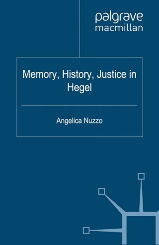 Omslagafbeelding: Memory, History, Justice in Hegel 9780230371040