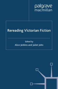 Imagen de portada: Rereading Victorian Fiction 1st edition 9780333714454