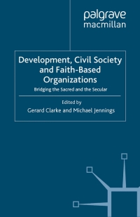 Imagen de portada: Development, Civil Society and Faith-Based Organizations 9780230020016